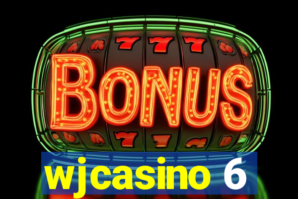 wjcasino 6