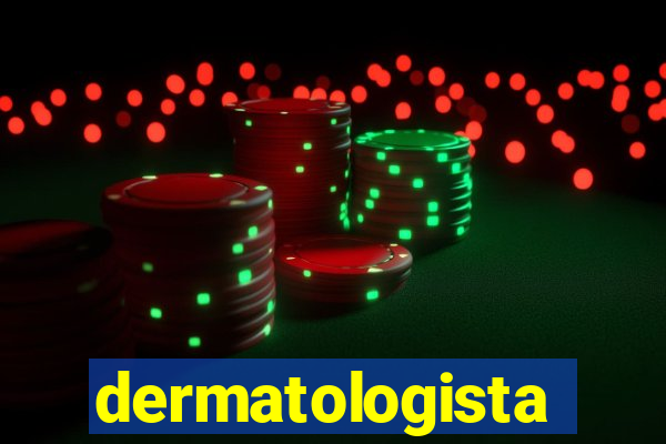 dermatologista quanto ganha