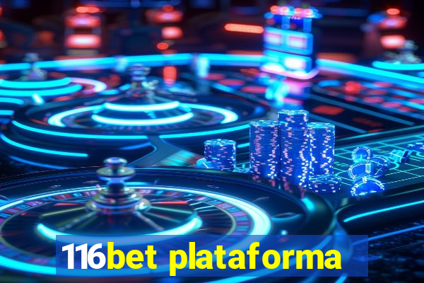 116bet plataforma