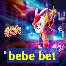 bebe bet