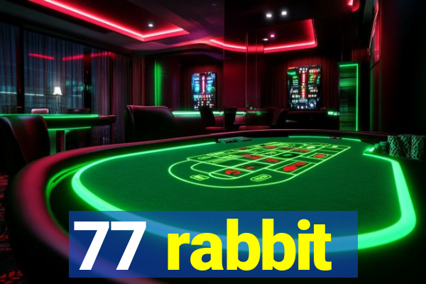 77 rabbit