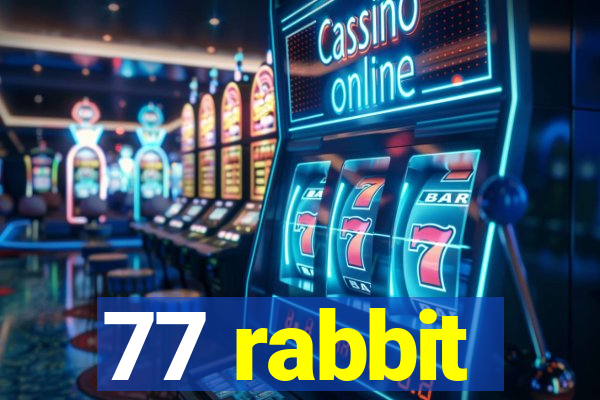 77 rabbit