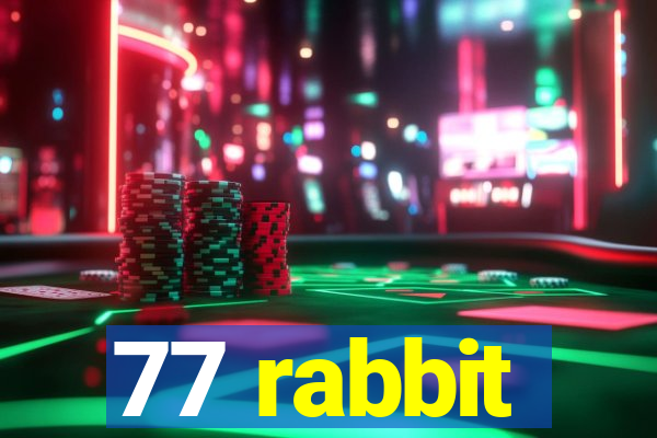 77 rabbit