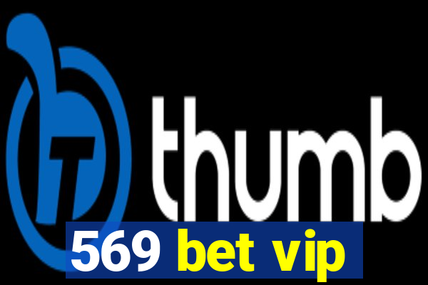 569 bet vip