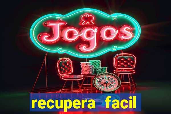 recupera facil reclame aqui