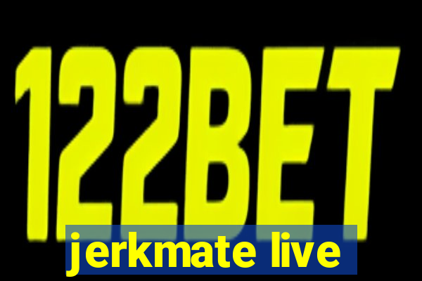 jerkmate live