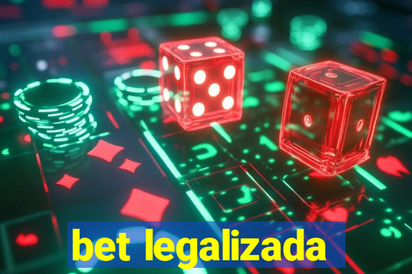 bet legalizada