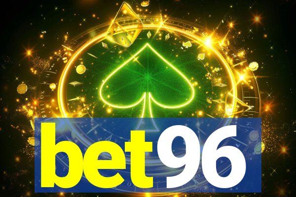 bet96