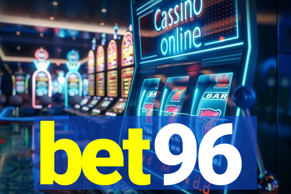 bet96