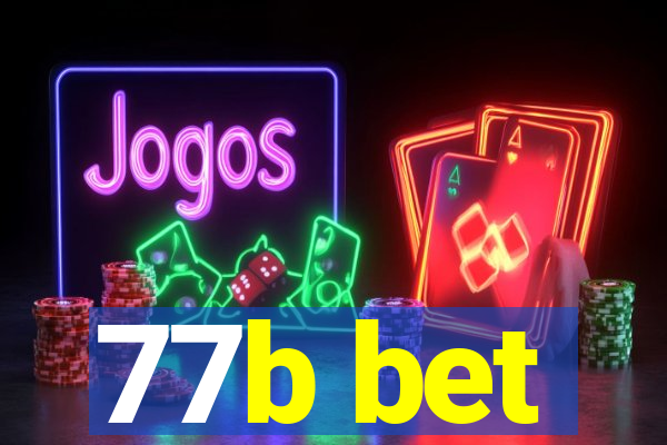 77b bet