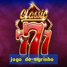 jogo do tigrinho com deposito de 1 real