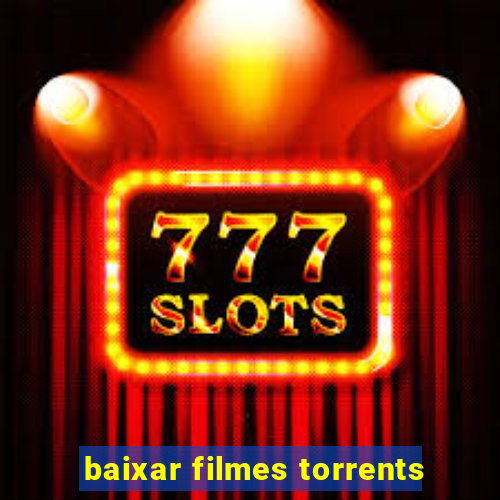 baixar filmes torrents