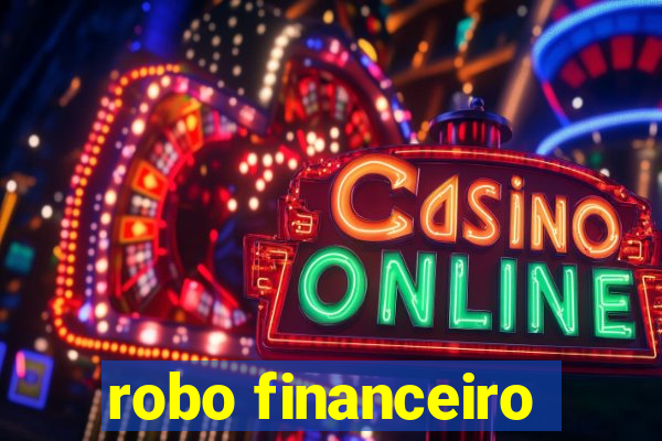 robo financeiro