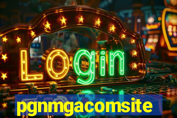 pgnmgacomsite