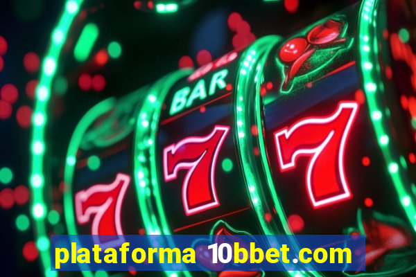 plataforma 10bbet.com