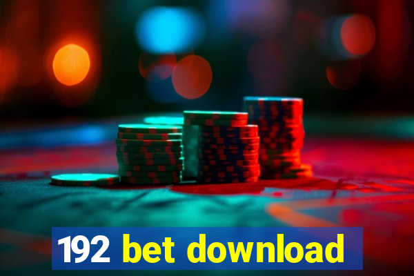 192 bet download