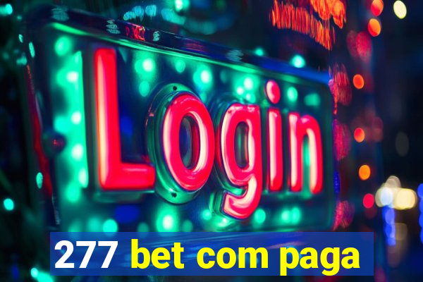 277 bet com paga