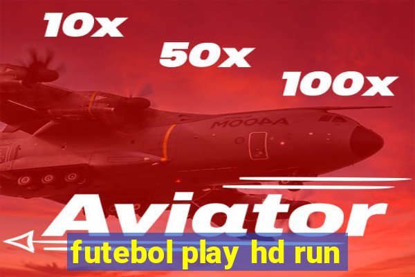 futebol play hd run