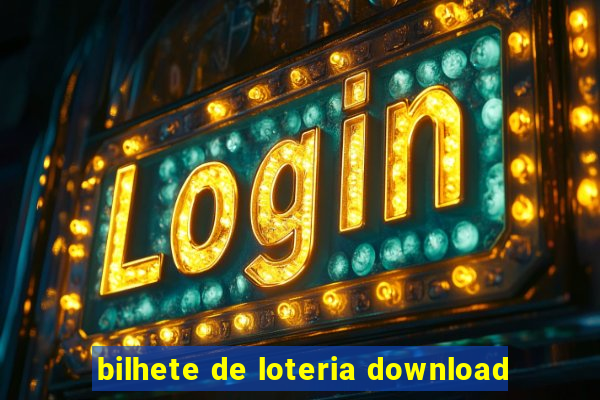 bilhete de loteria download