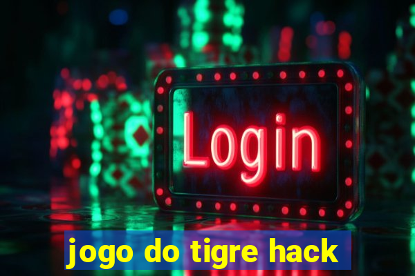 jogo do tigre hack