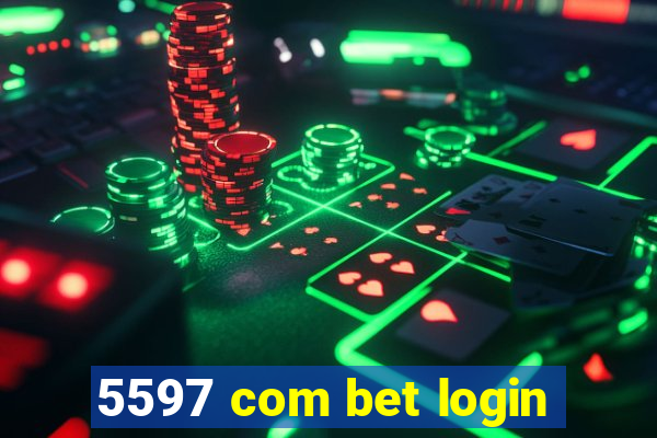 5597 com bet login