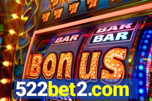 522bet2.com