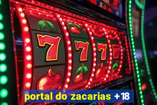 portal do zacarias +18