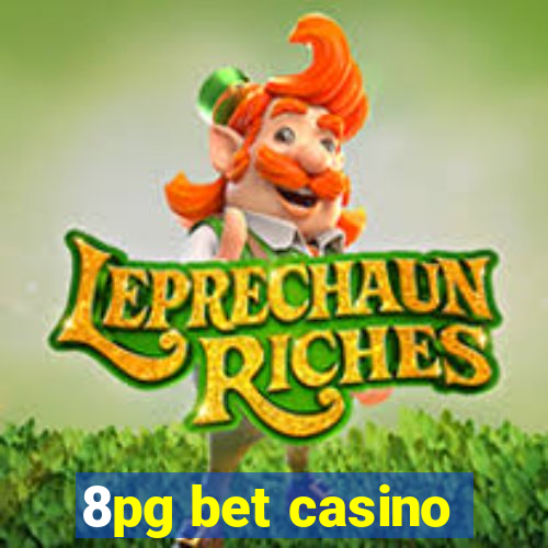 8pg bet casino