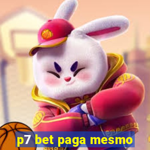 p7 bet paga mesmo