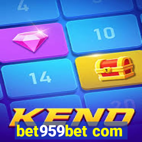 bet959bet com