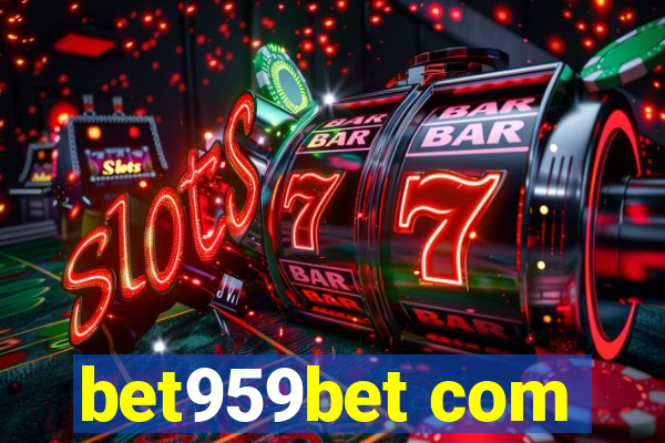 bet959bet com