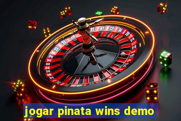 jogar pinata wins demo