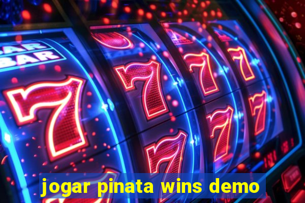 jogar pinata wins demo