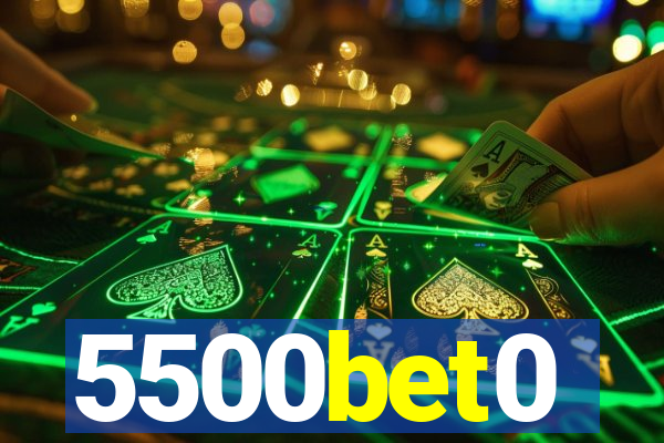 5500bet0