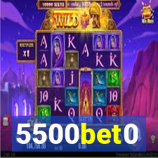 5500bet0