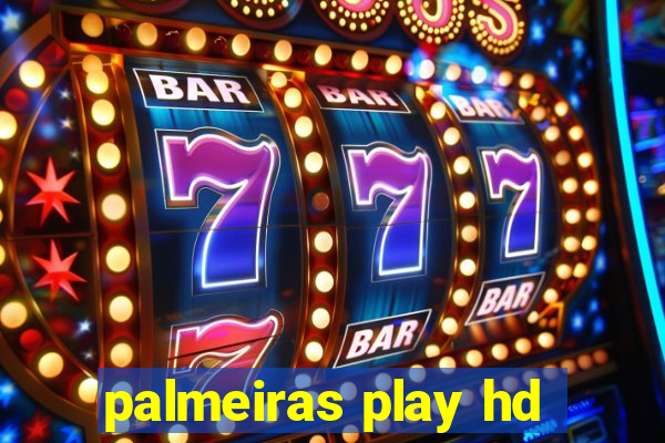 palmeiras play hd