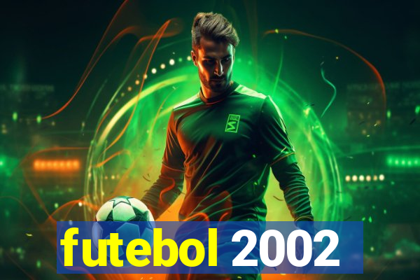 futebol 2002