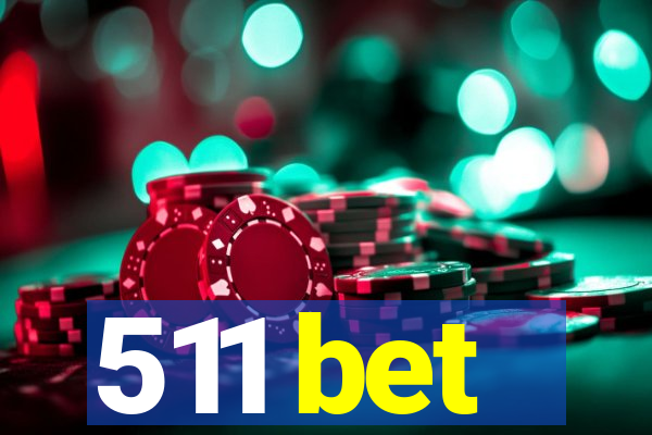 511 bet