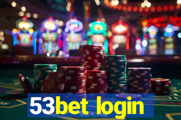 53bet login