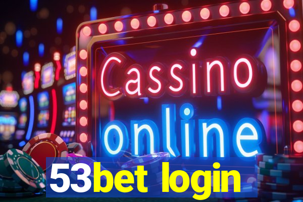 53bet login