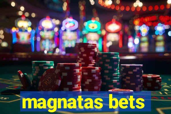 magnatas bets