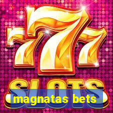 magnatas bets