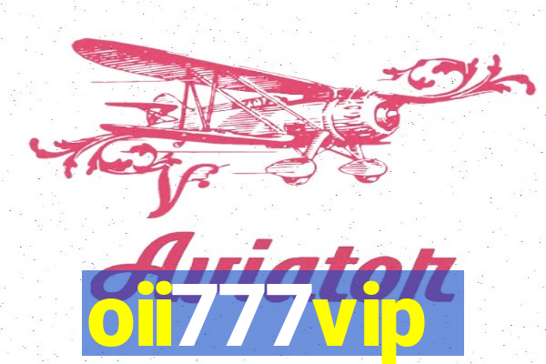 oii777vip