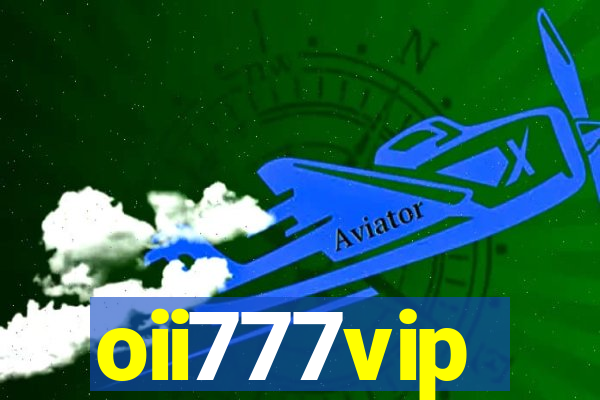 oii777vip