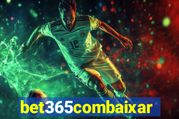 bet365combaixar