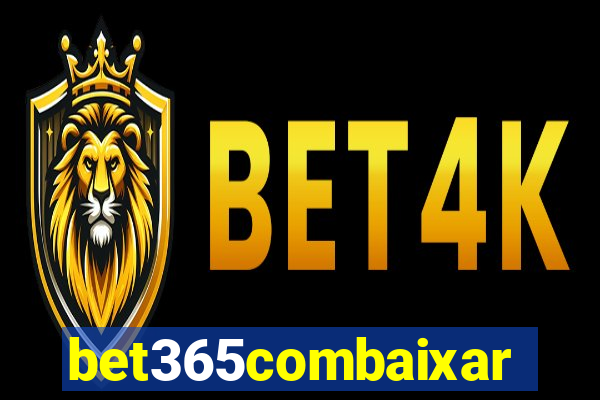 bet365combaixar