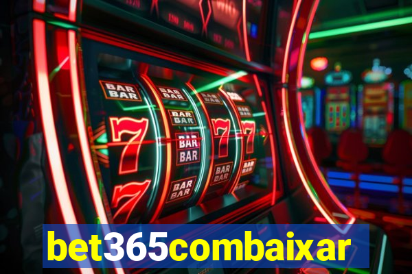 bet365combaixar