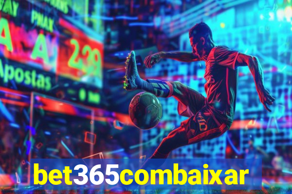 bet365combaixar