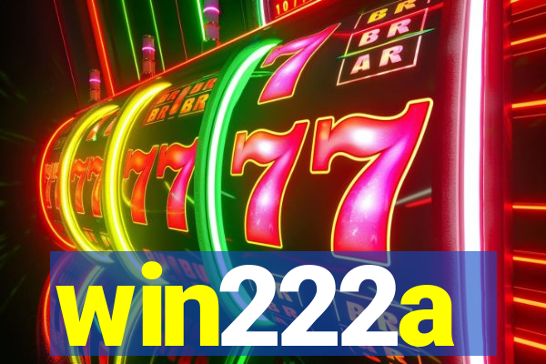 win222a