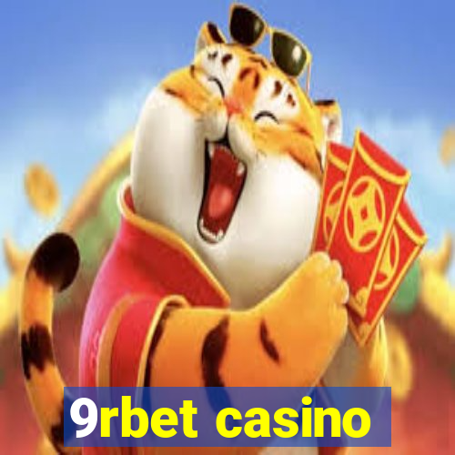 9rbet casino